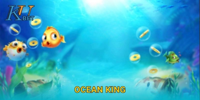 Ocean King Kubet và bí quyết thắng lớn cùng Kubet 1 Ocean King Kubet và bí quyết thắng lớn cùng Kubet